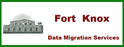 Fort Knox Data Migration Services